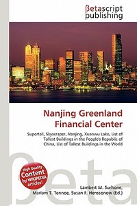 Nanjing Greenland Financial Center edito da Betascript Publishing