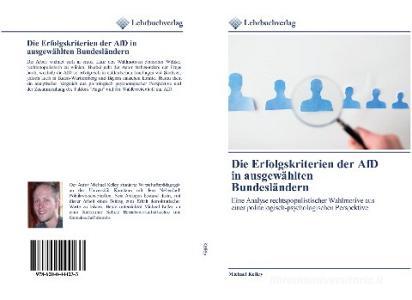 Die Erfolgskriterien der AfD in ausgewählten Bundesländern di Michael Kelley edito da Lehrbuchverlag