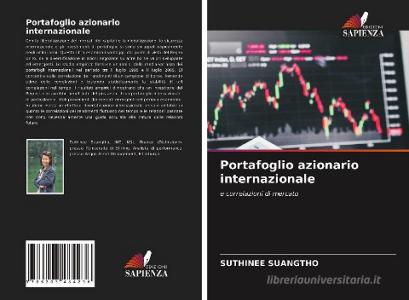 Portafoglio azionario internazionale di Suthinee Suangtho edito da Edizioni Sapienza