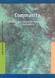 Community : comunidad, educación ambiental y ciudadanía di Gerard Delanty, Teresa Franquesa edito da Editorial Graó