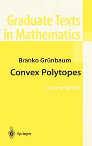 Convex Polytopes di Branko Grunbaum, Gunter M. Ziegler edito da Springer-verlag New York Inc.