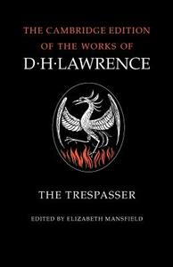 The Trespasser di D. H. Lawrence edito da Cambridge University Press