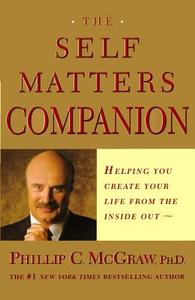 Self Matters Companion di Phillip C. McGraw, Phil Mcgraw edito da Free Press