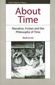 About Time di Mark Currie edito da Edinburgh University Press