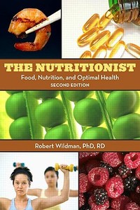 The Nutritionist di Robert E. C. Wildman edito da Taylor & Francis Inc
