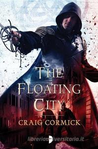 The Floating City di Craig Cormick edito da ANGRY ROBOT