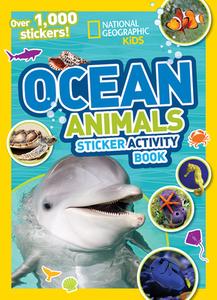 Ocean Animals Sticker Activity Book di National Geographic Kids edito da National Geographic Kids