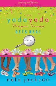 The Yada Yada Prayer Group Gets Real di Neta Jackson edito da Westbow Press