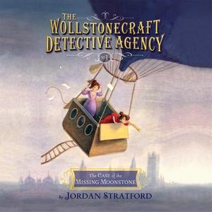The Case of the Missing Moonstone di Jordan Stratford edito da HighBridge Audio