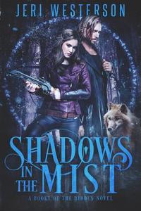Shadows in the Mist di Jeri Westerson edito da Jabberwocky Literary Agency, Inc.