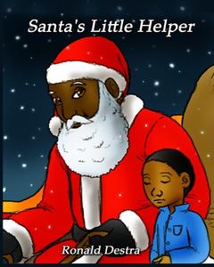 Santa's Little Helper di Ronald Destra edito da Destra World Books Publishing