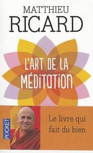 Art de La Meditation di Matthieu Ricard edito da Distribooks