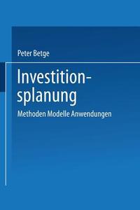 Investitionsplanung di Peter Betge edito da Gabler