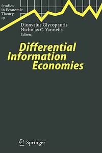 Differential Information Economies edito da Springer-verlag Berlin And Heidelberg Gmbh & Co. Kg