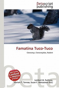 Famatina Tuco-Tuco edito da Betascript Publishing