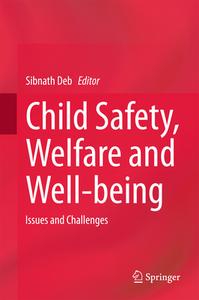Child Safety, Welfare and Well-being edito da Springer-Verlag GmbH