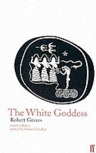 The White Goddess di Robert Graves edito da Faber & Faber