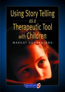 Using Story Telling as a Therapeutic Tool with Children di Margot Sunderland, Nicky Armstrong edito da Taylor & Francis Ltd