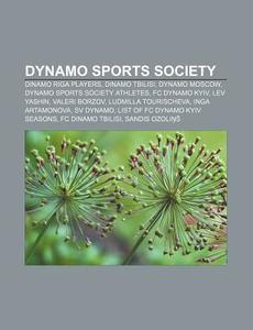 Dynamo Sports Society: Fc Dynamo Saint P di Books Llc edito da Books LLC, Wiki Series