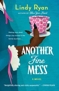 Another Fine Mess di Lindy Ryan edito da St. Martin's Publishing Group