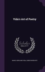 Vida's Art Of Poetry di Marco Girolamo Vida, Christopher Pitt edito da Palala Press