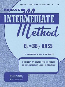 Rubank Intermediate Method for Bass/Tuba di Joseph E. Skornicka, E. G. Boltz edito da RUBANK PUBN