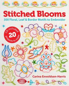 Stitched Blooms di Carina Envoldsen-Harris edito da Lark Books,u.s.