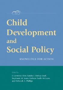 Child Development and Social Policy edito da American Psychological Association