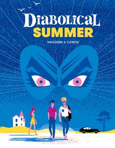 Diabolical Summer di Thierry Smolderen edito da Idea & Design Works
