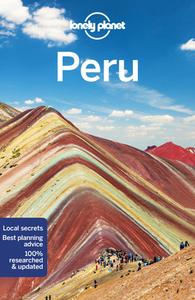 Lonely Planet Peru di Brendan Sainsbury, Alex Egerton, Mark Johanson edito da LONELY PLANET PUB