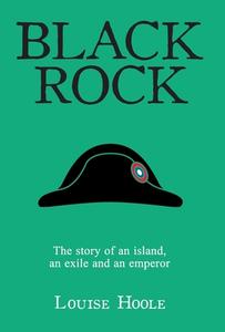 Black Rock di Louise Hoole edito da Barranca Press