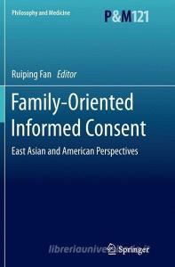 Family-Oriented Informed Consent edito da Springer International Publishing