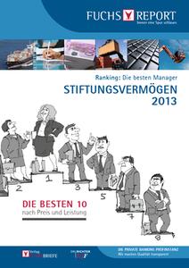 Ranking: Die Besten Manager - Stiftungsvermogen 2013 edito da Fuchsbriefe