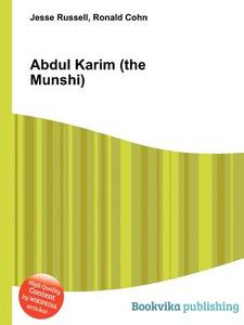 Abdul Karim (the Munshi) di Jesse Russell, Ronald Cohn edito da Book On Demand Ltd.