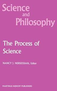 The Process of Science edito da Springer Netherlands