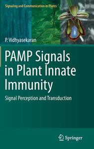 PAMP Signals in Plant Innate Immunity di P. Vidhyasekaran edito da Springer Netherlands