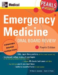 Emergency Medicine Oral Board Review, Fourth Edition di William G. Gossman, Scott H. Plantz edito da Mcgraw-hill Education - Europe