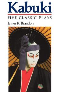 Kabuki di James R. Brandon edito da UNIV OF HAWAII PR