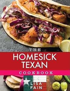 The Homesick Texan Cookbook di Lisa Fain edito da HACHETTE BOOKS