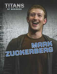 Mark Zuckerberg di Dennis Fertig edito da HEINEMANN LIB