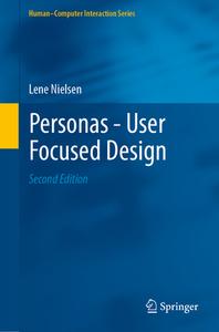 Personas - User Focused Design di Lene Nielsen edito da Springer-Verlag GmbH