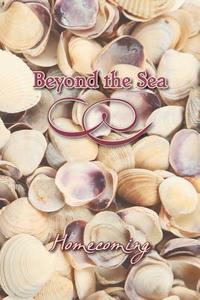 Beyond the Sea: Homecoming edito da EBER & WEIN PUB