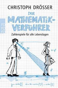 Der Mathematikverführer di Christoph Drösser edito da Rowohlt Taschenbuch