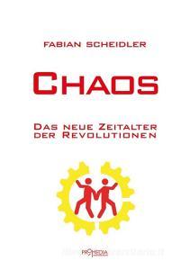 Chaos di Fabian Scheidler edito da Promedia Verlagsges. Mbh