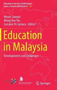 Education in Malaysia edito da Springer Singapore