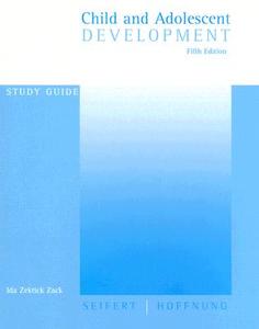 Child and Adolescent Development di Kelvin L. Seifert, Robert J. Hoffnung, Ida Zektick Zack edito da Houghton Mifflin Harcourt (HMH)