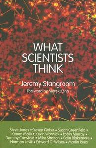 What Scientists Think di Jeremy Stangroom edito da Taylor & Francis Ltd