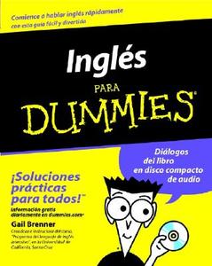 Ingles Para Dummies [With CDROM] di Gail Brenner edito da FOR DUMMIES