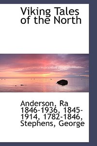Viking Tales Of The North di Ra Anderson edito da Bibliolife