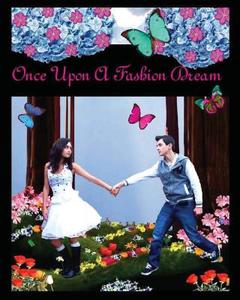 Once Upon a Fashion Dream: de Lauraine's di Tonika Lau edito da Createspace